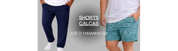 Shortes e Bermudas